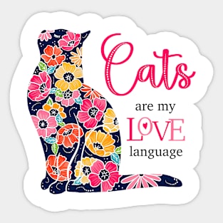 Cats are my Love Language Sticker